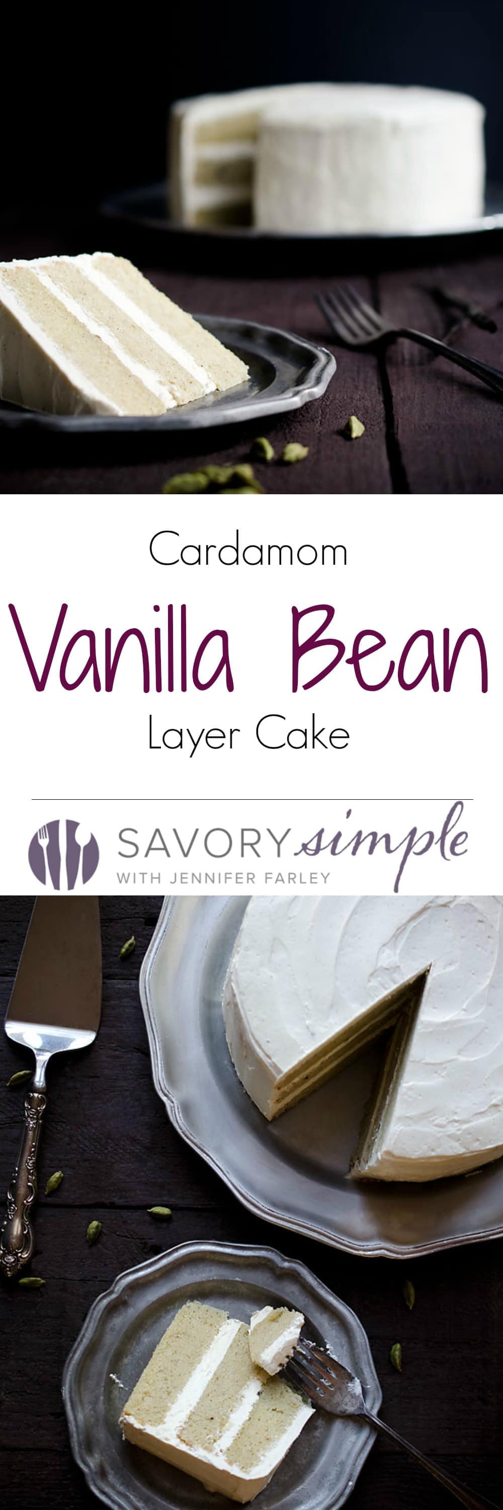 Cardamom Vanilla Bean Layer Cake - Savory Simple