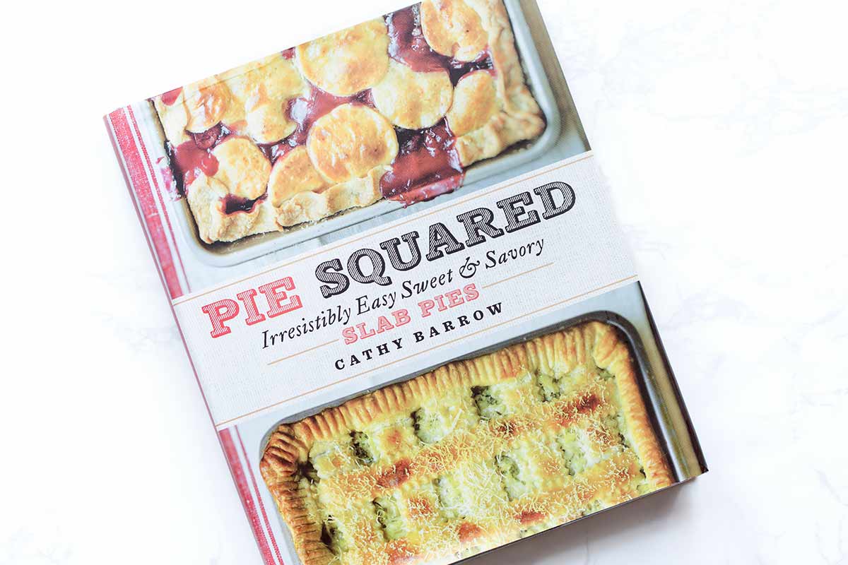 Pie Squared Cookbook by Cathy Barrow