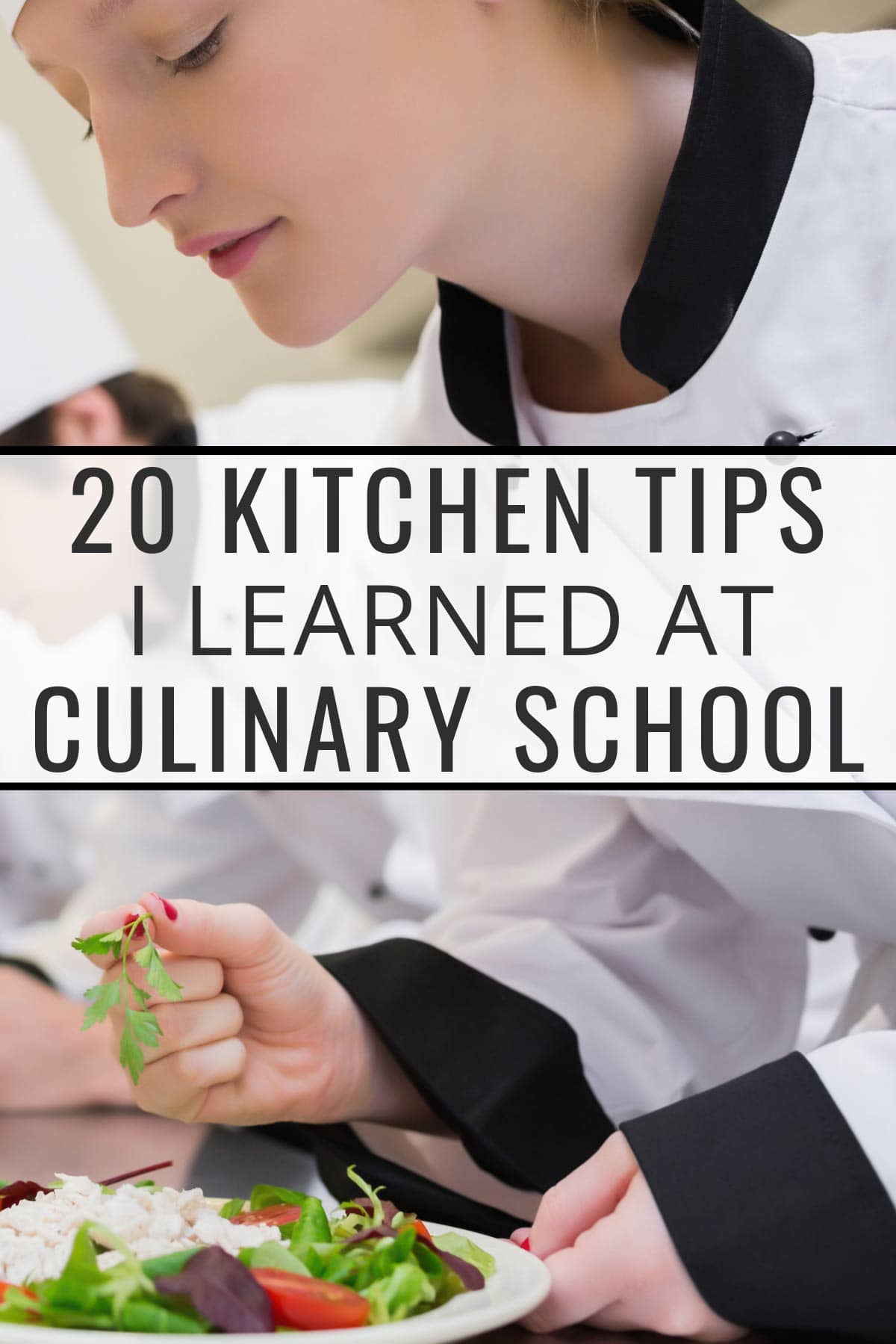 female culinary student photo with text overlay: culinary school kitchen tips